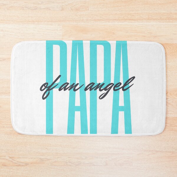 Item preview, Papa of An Angel designed and sold by Missmarbled.