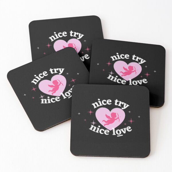 Item preview, Nice Try Nice Love designed and sold by tongtaxs.