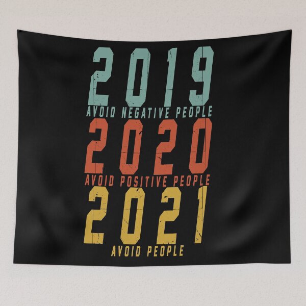 Item preview, 2019 Avoid Negative People 2020 Positive People 2021  designed and sold by arteesy.