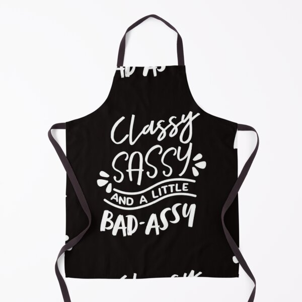 Item preview, Classy, Sassy, And A Little Bad-Assy designed and sold by Art10Shop.