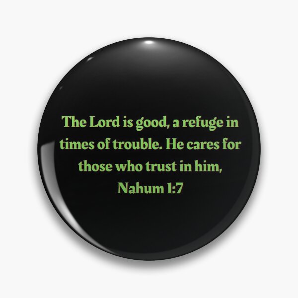 Artikelvorschau, Bibelvers Nahum 1: 7 entworfen und verkauft von Prayingwarrior.
