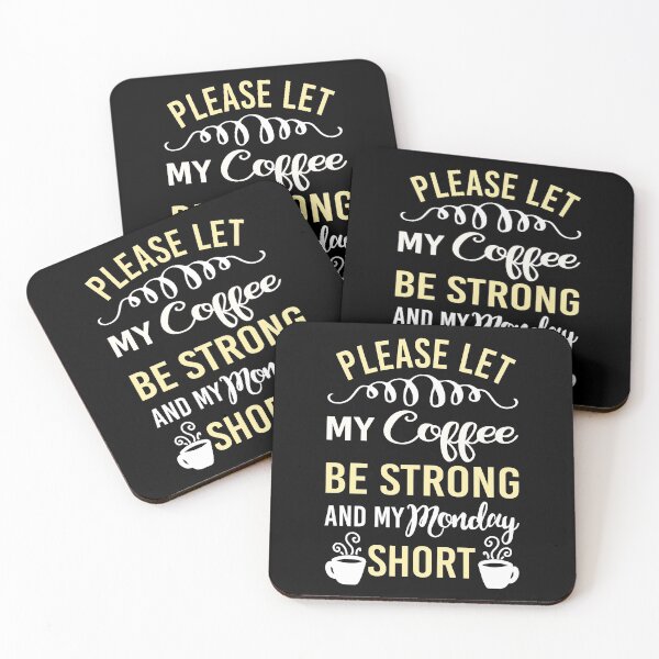Item preview, Please let my coffee be strong and my Monday short designed and sold by Zuepfelmuetzen.