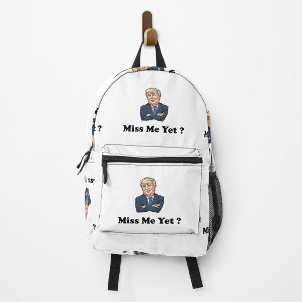 Item preview, miss me yet ? donald trump designed and sold by GalaxyStoreDZ.