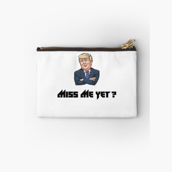 Item preview, miss me yet ? donald trump designed and sold by GalaxyStoreDZ.