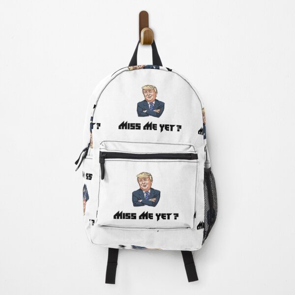 Item preview, miss me yet ? donald trump designed and sold by GalaxyStoreDZ.