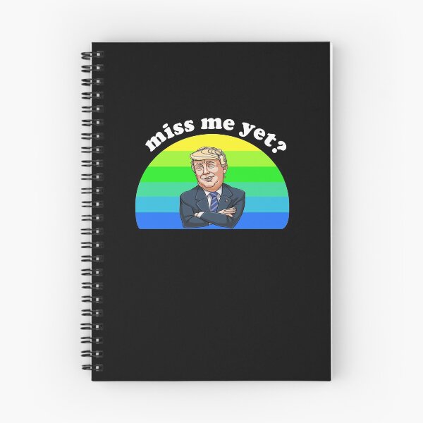 Item preview, miss me yet ? donald trump designed and sold by GalaxyStoreDZ.