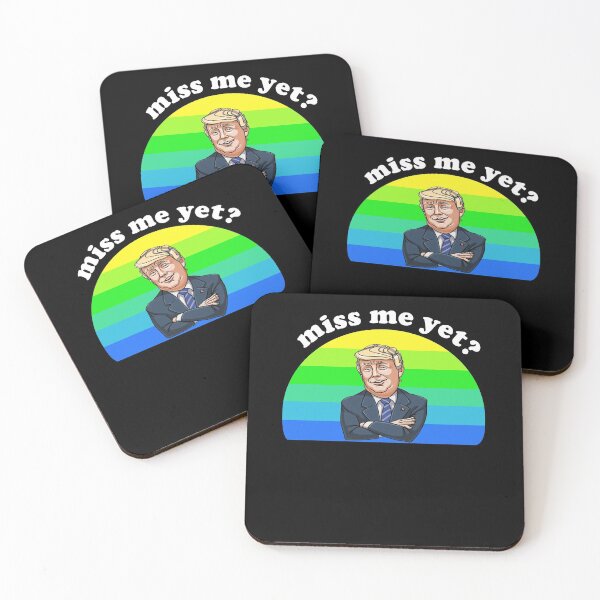 Item preview, miss me yet ? donald trump designed and sold by GalaxyStoreDZ.