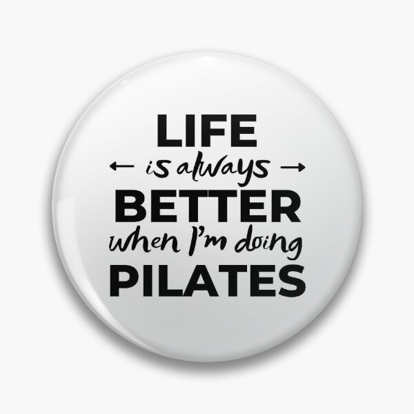 Item preview, Life is always better when I'm doing pilates designed and sold by TheGreenGoat.