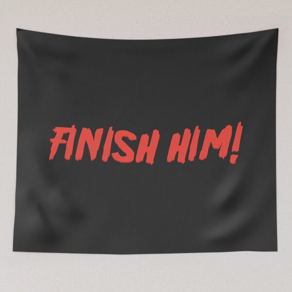 Item preview, Finish Him designed and sold by Gezwompl.