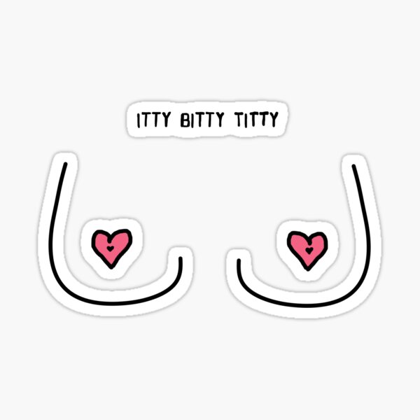 Itty Bitty Titty Pink Heart Nipple Boob Print Sticker For Sale By Orioriori89 Redbubble