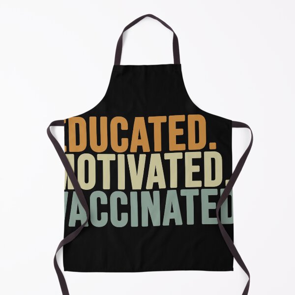 Item preview, educated. motivated. vaccinated. designed and sold by EGIT.