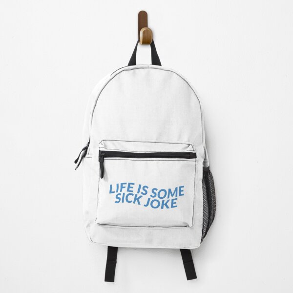 Item preview, Life is Some Sick Joke designed and sold by mylordkep.