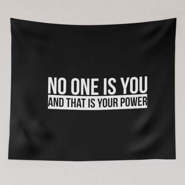 Item preview, no one is you and that is your power designed and sold by ambaart.