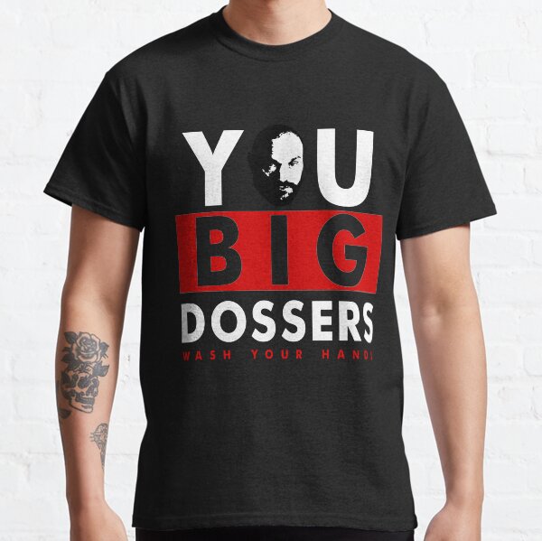 Funny Fury You Big Dossers Wash Your Hands, Tyson Fan Classic T-Shirt