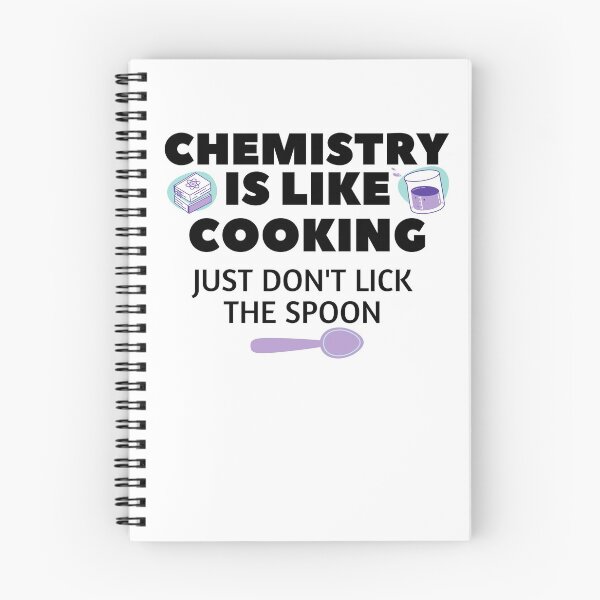 Item preview, Chemistry is like cooking just don't lick the spoon, Sarcastic Science Saying designed and sold by BlackAble.