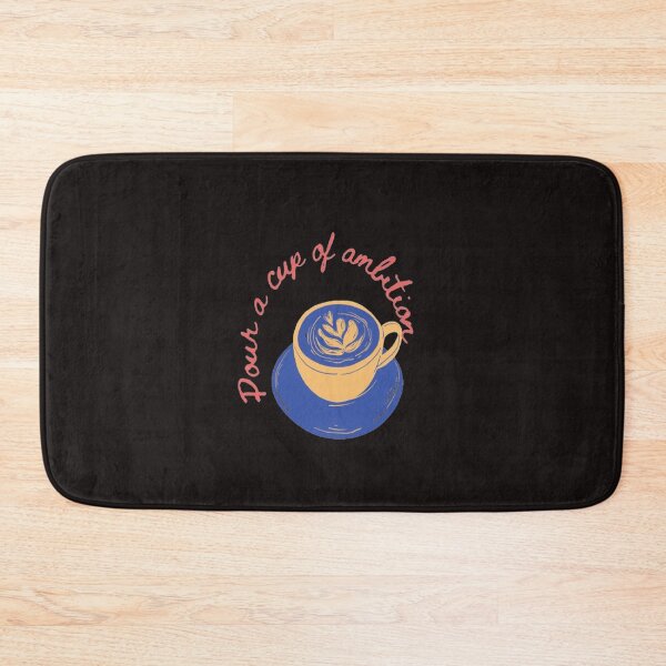 Item preview, Pour a cup of ambition designed and sold by yoca44.