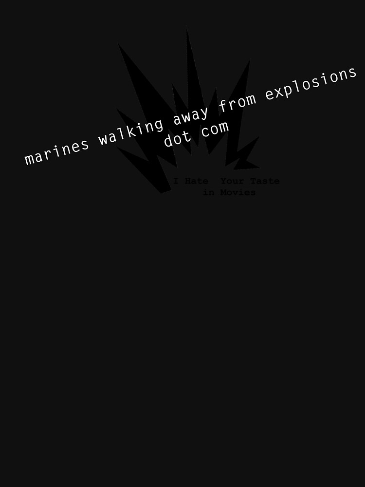 Thumbnail 7 of 7, Active T-Shirt, marines walking away from explosions dot com designed and sold by ihateyourtaste.