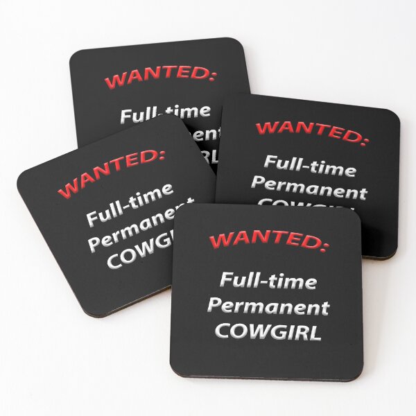 Item preview, Wanted Full Time Permanent Cowgirl designed and sold by janraydesigns.