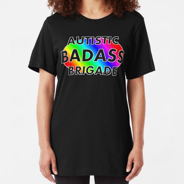 Autistic Badass Brigade - dark colored background Slim Fit T-Shirt