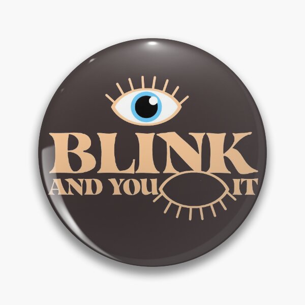 Item preview, BLINK AND YOU MISS IT Eye Art designed and sold by WibbleDesign.
