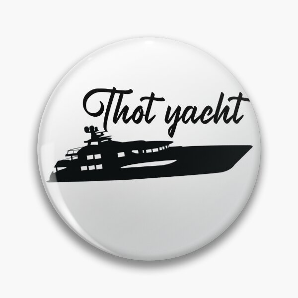 Item preview, Thot Yacht , Funny Silly Saying designed and sold by Rexoo.