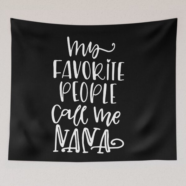 Item preview, my favorite people call me nana designed and sold by reedbull.