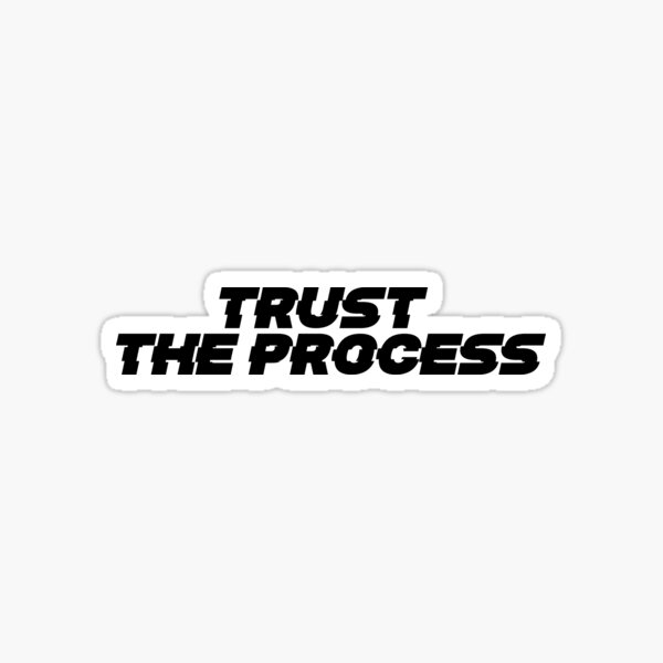 Trust The Process Gifts & Merchandise for Sale