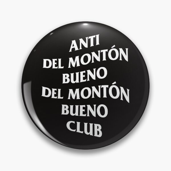 Item preview, anti del montón bueno, del montón bueno club blanco designed and sold by mavydesigns.