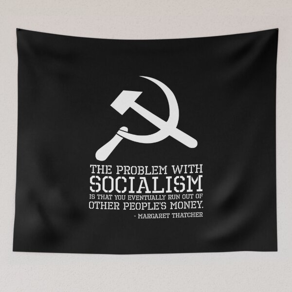 Item preview, Political Anti Socialist Libertarian - The Problem With Socialism - Margaret Thatcher Quote designed and sold by Styrman.