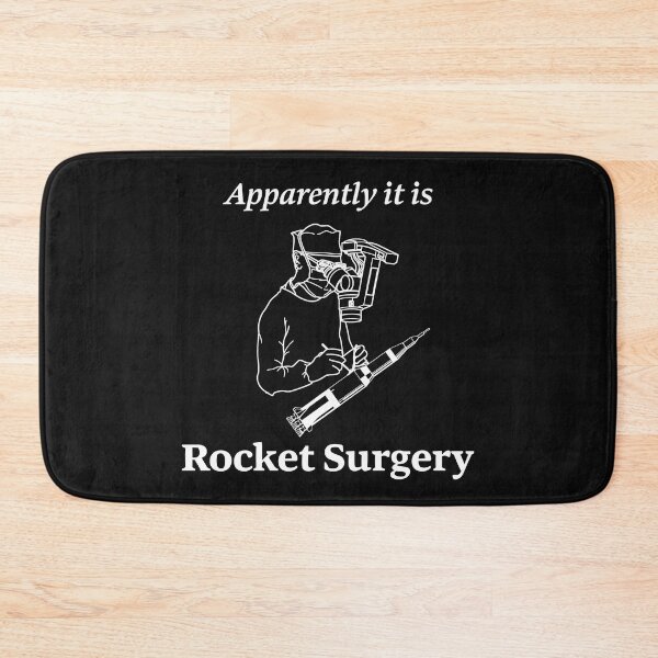 Item preview, Rocket Surgery designed and sold by PiperDownTees.