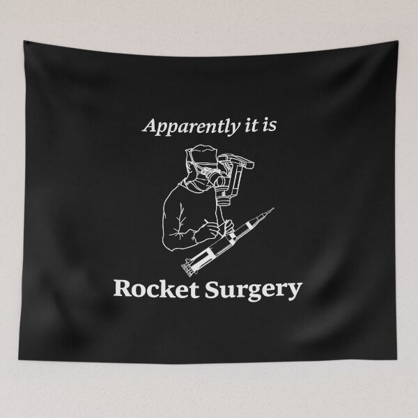 Item preview, Rocket Surgery designed and sold by PiperDownTees.