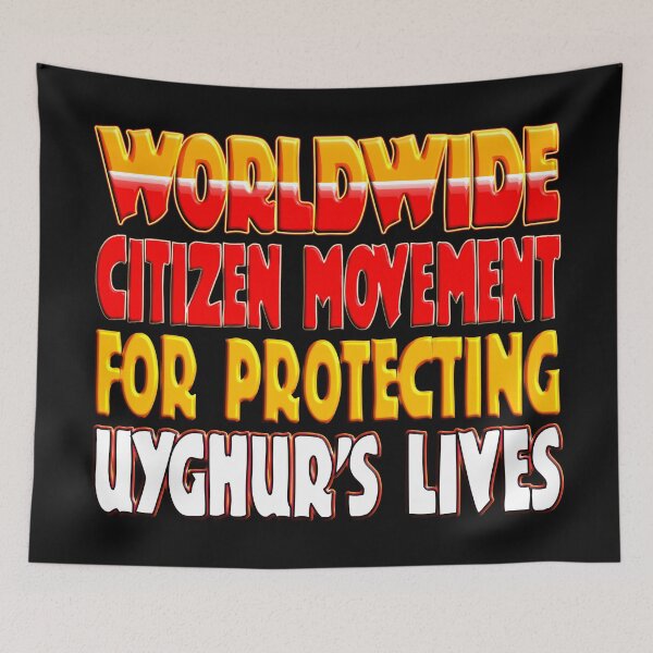 Item preview, WORLDWIDE CITIZEN MOVEMENT FOR PROTECTING UYGHUR'S LIVES designed and sold by Ralek.