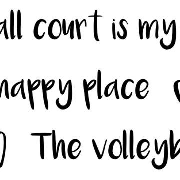Artwork thumbnail, The volleyball court is my happy place text pattern by katzdzynes