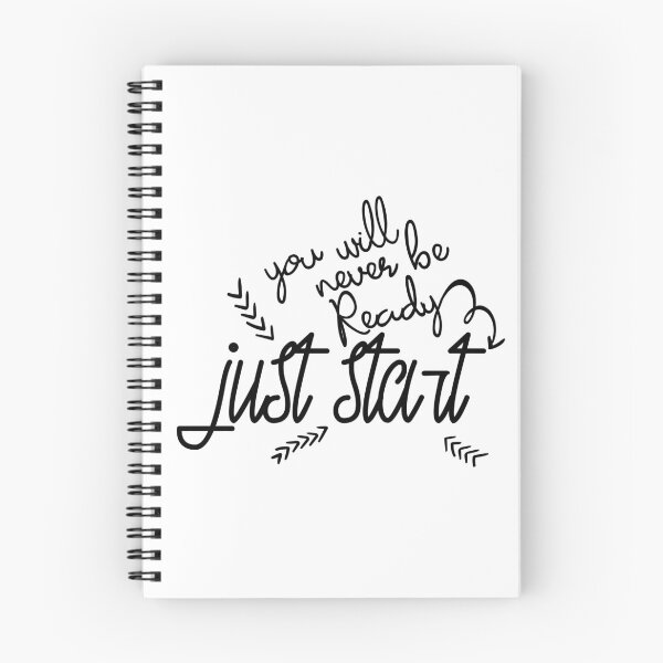 Item preview, You Will Never Be Ready Just Start, Black Letters designed and sold by OB-Store.