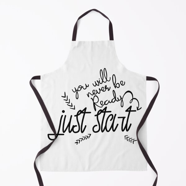 Item preview, You Will Never Be Ready Just Start, Black Letters designed and sold by OB-Store.