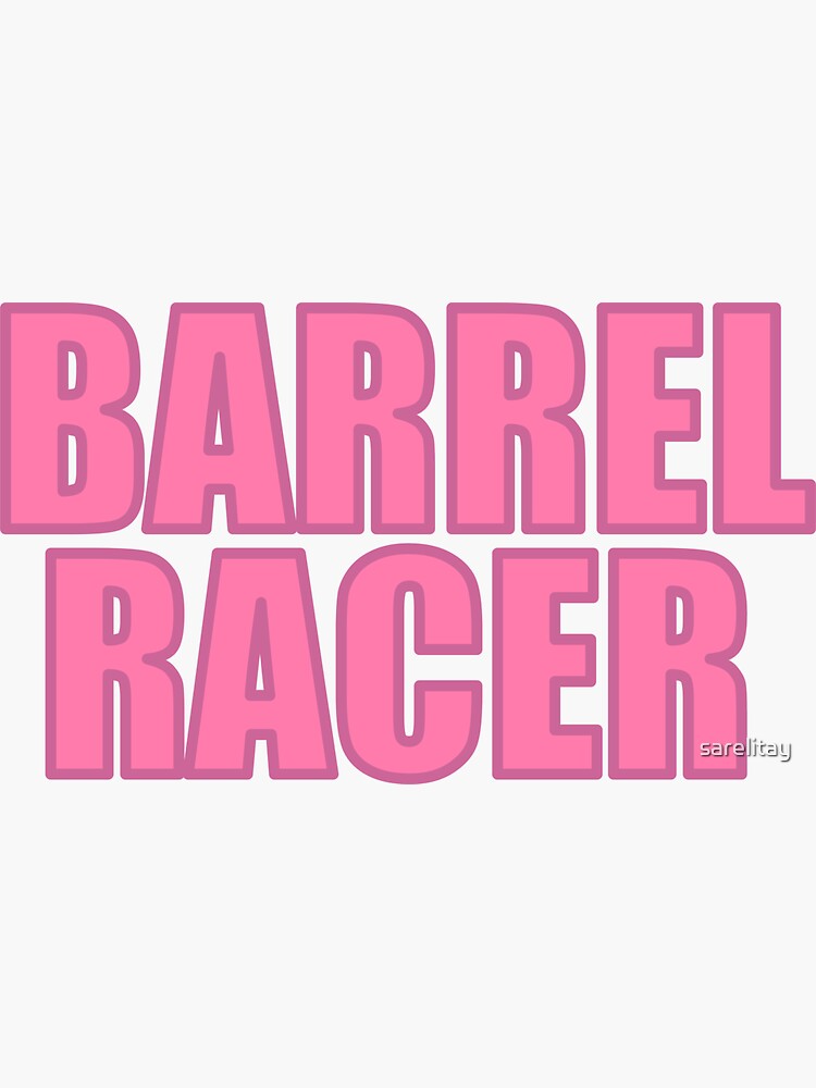 "Barrel Racer" Sticker by sarelitay Redbubble