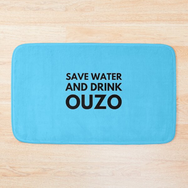 Item preview, Save Water And Drink Ouzo Funny Greek Design Gifts designed and sold by TheGreekGuy.