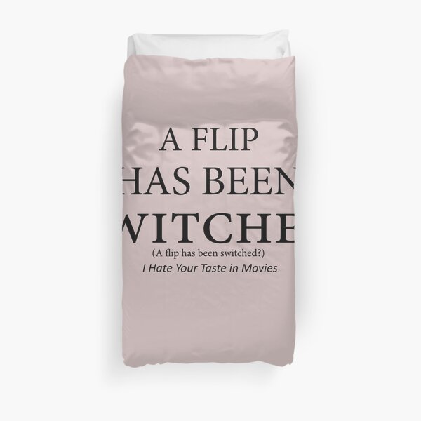 A flip has been switched Duvet Cover