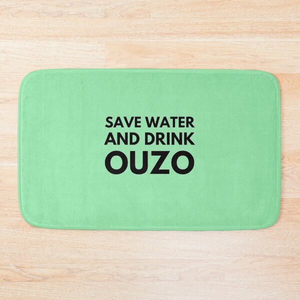 Item preview, Save Water And Drink Ouzo Funny Greek Design Gifts designed and sold by TheGreekGuy.
