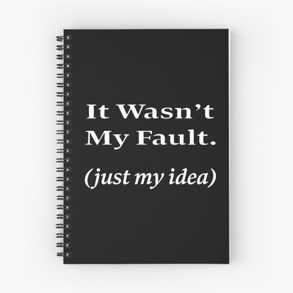 Item preview, Not My Fault designed and sold by PiperDownTees.