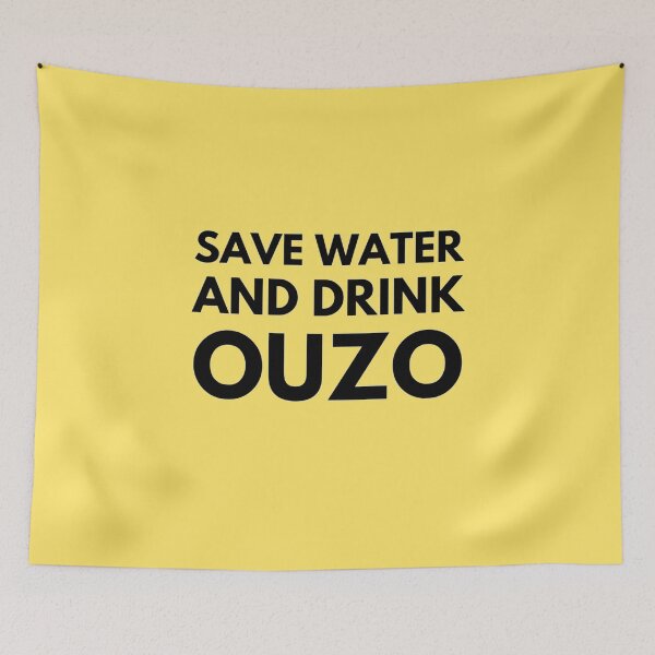 Item preview, Save Water And Drink Ouzo Funny Greek Design Gifts designed and sold by TheGreekGuy.