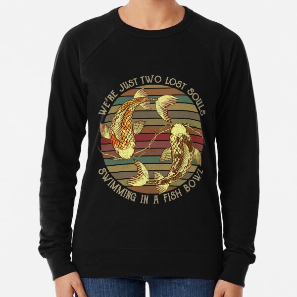 Nous sommes roses, juste deux âmes perdues nageant dans un Fish Bowl Floyd Sweatshirt léger