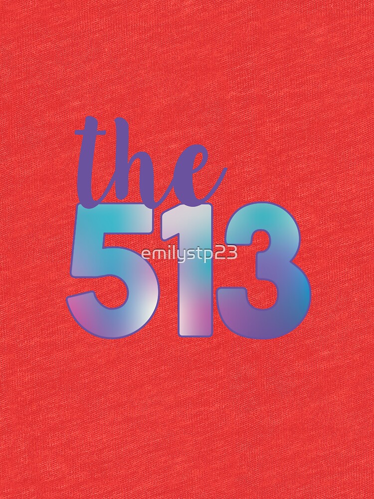 "The 513 Area Code" Tshirt by emilystp23 Redbubble