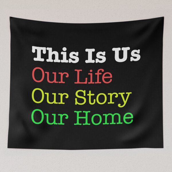 Item preview, This Is Us Our Life Our Story Our Home designed and sold by 9ine9.
