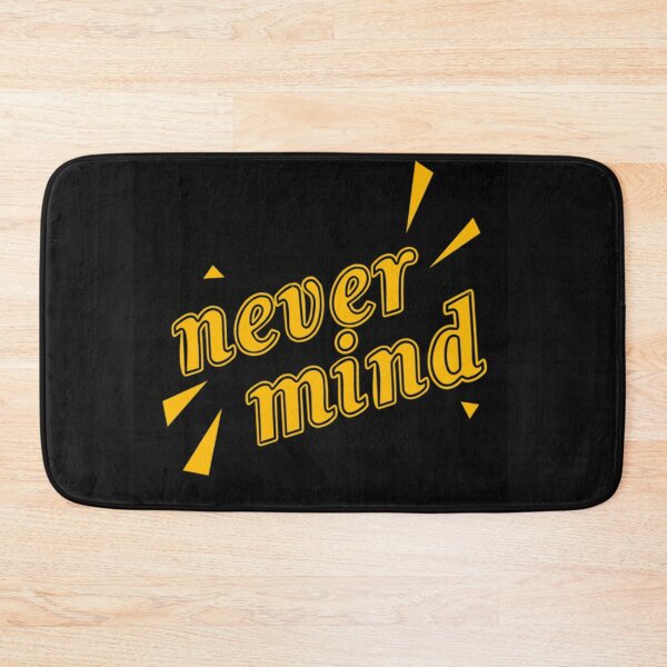 Item preview, Never mind designed and sold by Creativeart1974.
