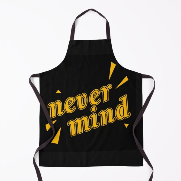 Item preview, Never mind designed and sold by Creativeart1974.