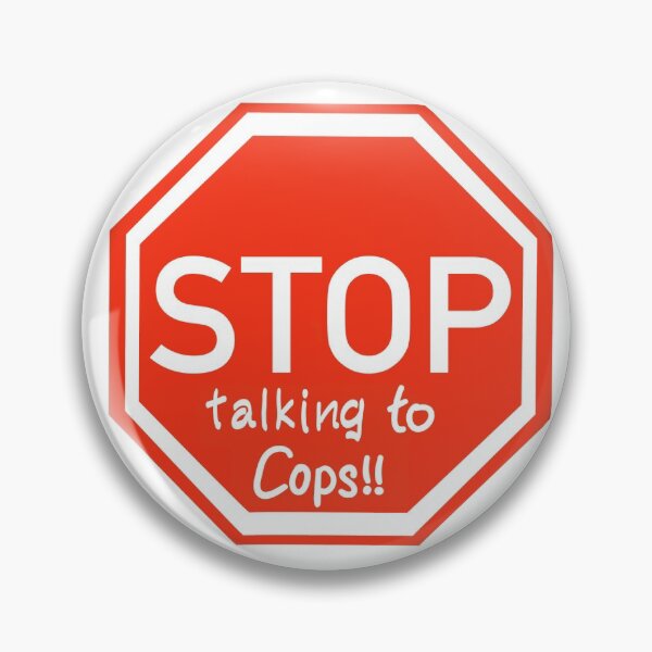 Item preview, Stop Talking to Cops designed and sold by Redder Than Red.