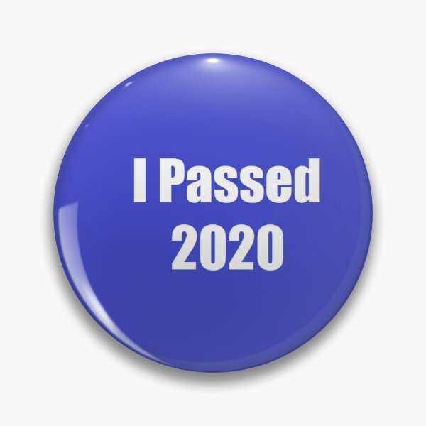 Item preview, I passed 2020 designed and sold by PedramJ.