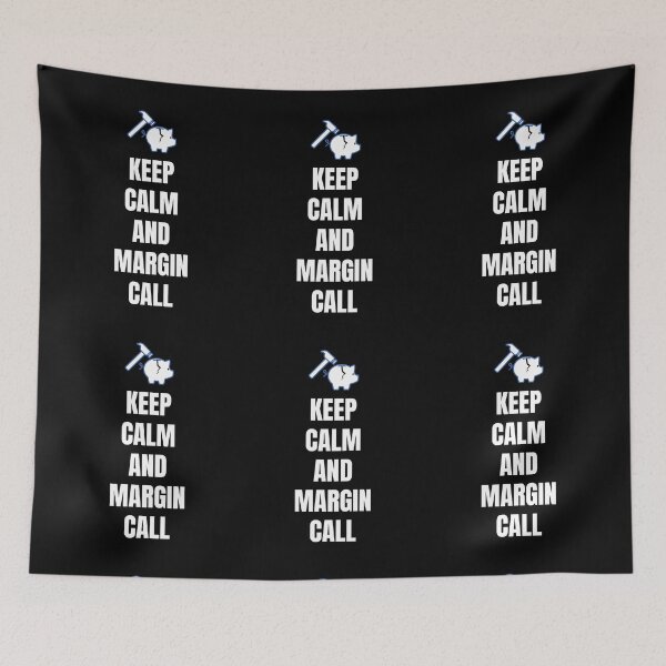 Item preview, Keep Calm and Margin Call designed and sold by TraderShirts.