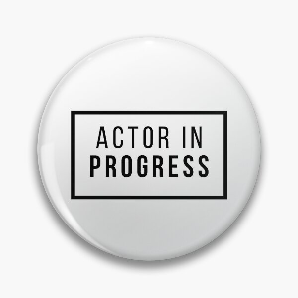 Item preview, Actor in Progress designed and sold by chill-a-lot.